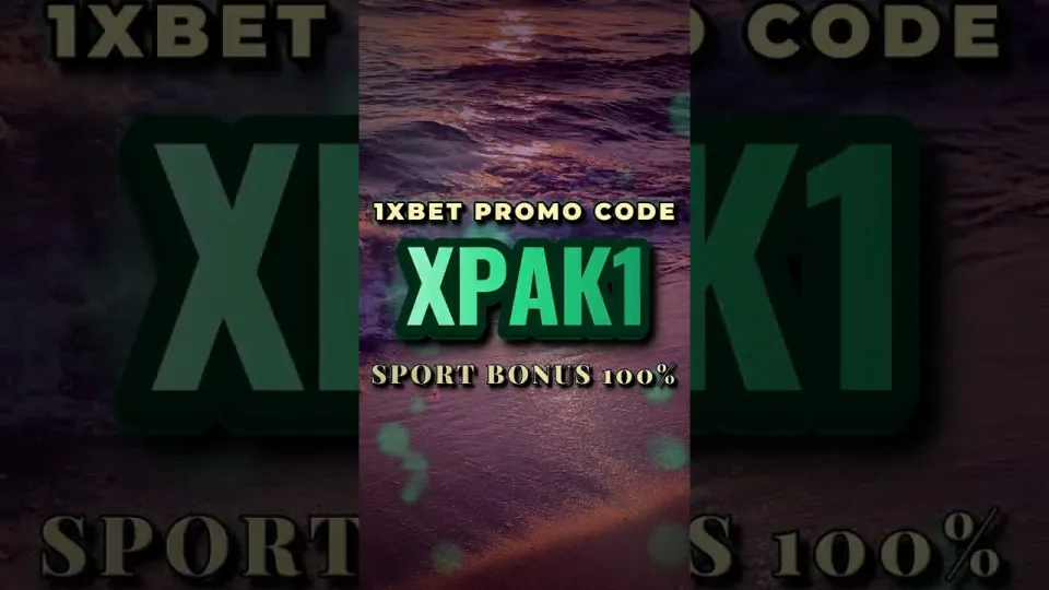 1xBet Full Guide, How Registration, the XPAK1 Promo Code and the Welcome Bonus Work